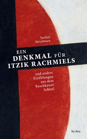 Ein Denkmal für Itzik Rachmiels