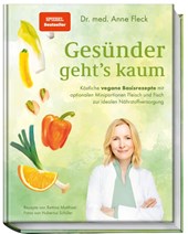 Gesünder geht's kaum