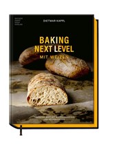 Baking Next Level mit Weizen