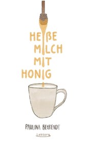 Heiße Milch mit Honig