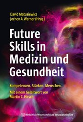 Future Skills in Medizin und Gesundheit