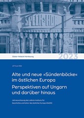 Alte und neue 'Sündenböcke' im östlichen Europa