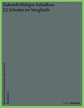 DBU Bauband 2: Zukunftsfahiger Schulbau