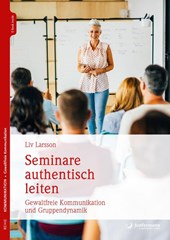 Seminare authentisch leiten
