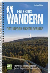 Erlebniswandern Naturpark Fichtelgebirge