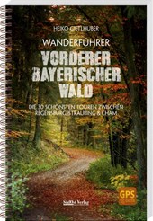Wanderführer Vorderer Bayerischer Wald