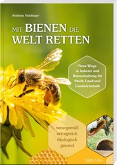 Mit Bienen die Welt retten