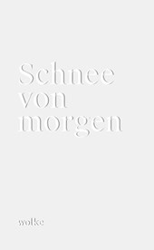 Schnee von morgen