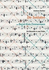 "Die Soldaten" von Bernd Alois Zimmermann