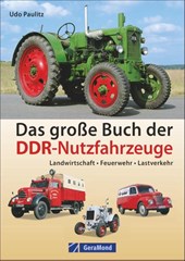 Das große Buch der DDR-Nutzfahrzeuge