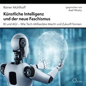 Künstliche Intelligenz und der neue Faschismus