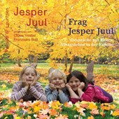 Frag Jesper Juul - Gespräche mit Eltern