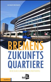 Bremens Zukunfts Quartiere