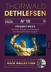 Prometheus - Schuld, Sünde und Einheit im menschlichen Dasein