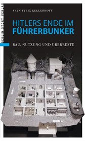 Hitlers Ende im Führerbunker