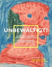 Unbewältigt? Ästhetische Moderne und Nationalsozialismus