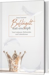 Beflügelt statt erschöpft