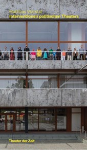 Interventionen politischen Theaters
