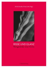 Risse und Glanz