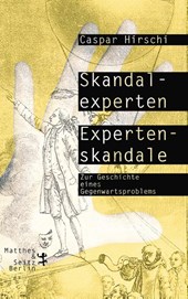 Skandalexperten, Expertenskandale