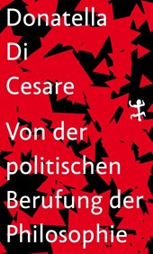 Von der politischen Berufung der Philosophie