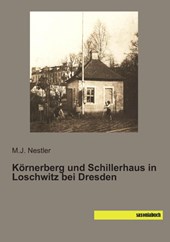 Körnerberg und Schillerhaus in Loschwitz bei Dresden
