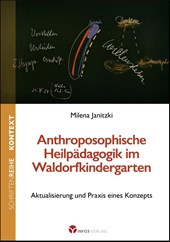 Anthroposophische Heilpädagogik im Waldorfkindergarten
