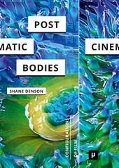 Post-Cinematic Bodies