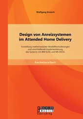 Design von Anreizsystemen im Attended Home Delivery