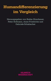 Humandifferenzierung im Vergleich