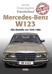 Praxisratgeber Klassikerkauf Mercedes Benz W 123