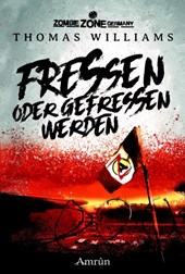 Zombie Zone Germany: Fressen oder gefressen werden
