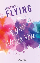 Flying 2: Right above you