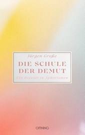 Die Schule der Demut