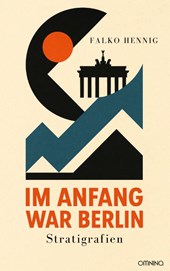 Im Anfang war Berlin