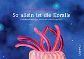 So allein ist die Koralle