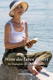 Wenn das Leben flüstert