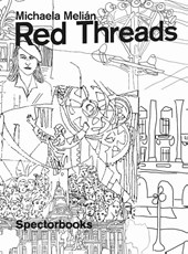 Michaela Melián. Red Threads