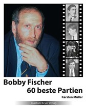 Bobby Fischer 60 beste Partien