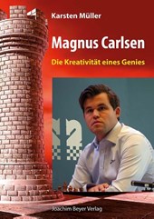 Magnus Carlsen - Die Kreativität eines Genies