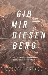 Gib mir diesen Berg