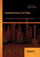 Akademisierung in der Pflege