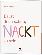 Es ist doch schön, NACKT zu sein ...