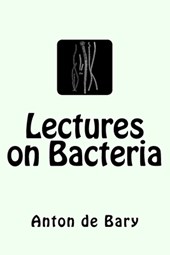 Lectures on Bacteria