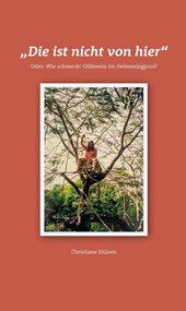 "Die ist nicht von hier"