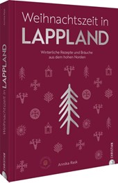 Weihnachtszeit in Lappland