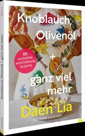 Knoblauch, Olivenöl + ganz viel mehr