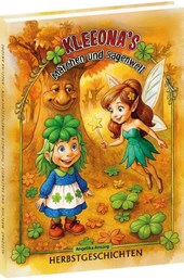 KLEEONA'S Märchen und Sagenwelt - HERBSTGESCHICHTEN