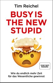 Busy is the new stupid