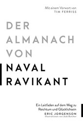 Der Almanach von Naval Ravikant